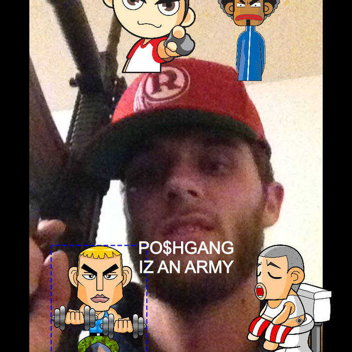 Download POSHGANG IZ AN ARMY
